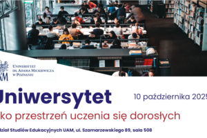 Uniwersytet jako przestrzeń uczenia się dorosłych